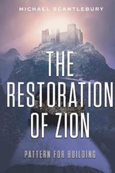 The Restoration of Zion