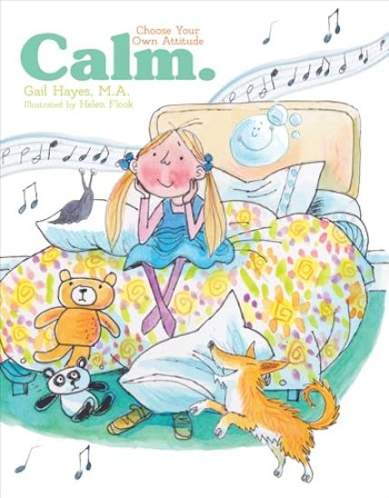 Calm: A Choose Your Own Attitude Book