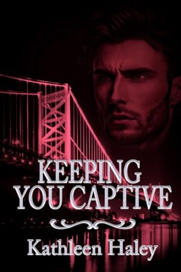 Keeping You Captive