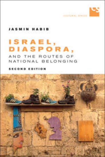 Israel, Diaspora, and the Routes of National Belonging