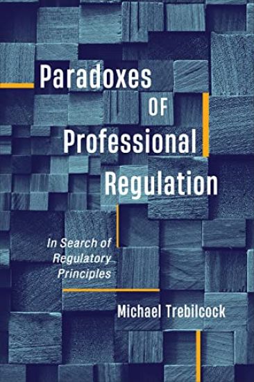 Paradoxes of Professional Regulation