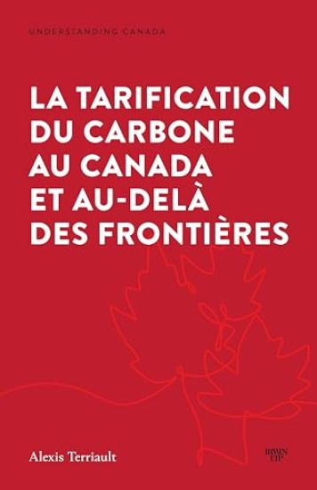 La tarification du carbone au Canada et au-delà des frontières