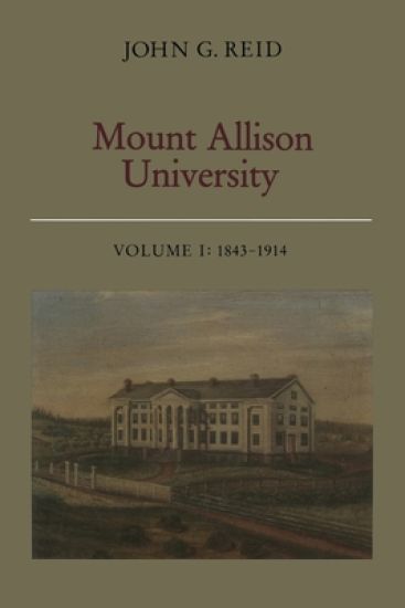 Mount Allison University, Volume I