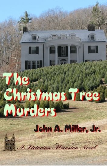 The Christmas Tree Murders: Victorian Mansion