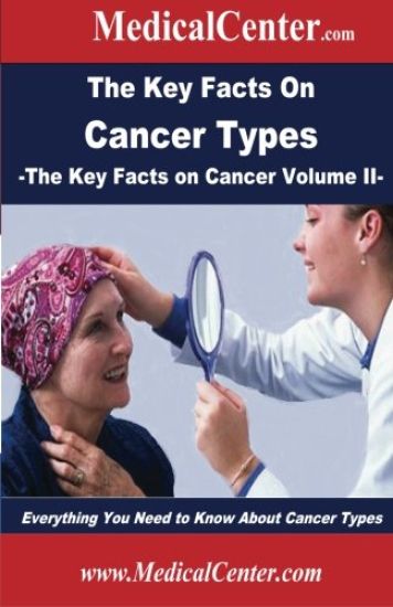 The Key Facts on Cancer Types: Everything You Need to Know About Cancer Types