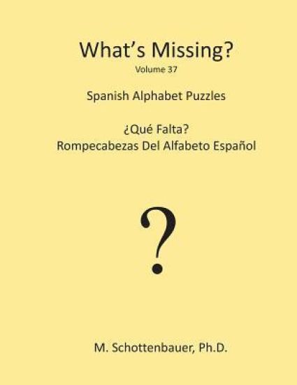 What's Missing?: Spanish Alphabet Puzzles