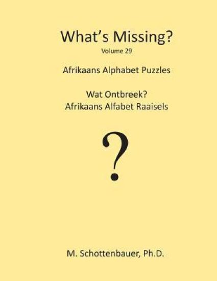 What's Missing?: Afrikaans Alphabet Puzzles
