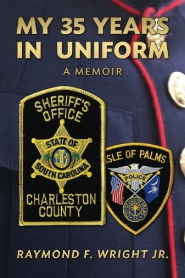 My 35 Years in Uniform A Memoir