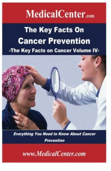 The Key Facts on Cancer Prevention: Everything You Need to Know About Cancer Prevention