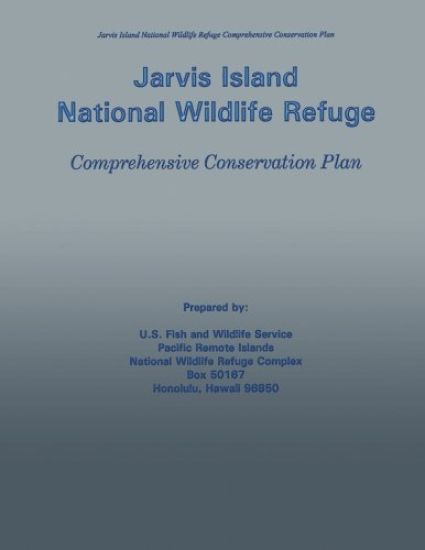 Jarvis Island National Wildlife Refuge Comprehensive Conservation Plan