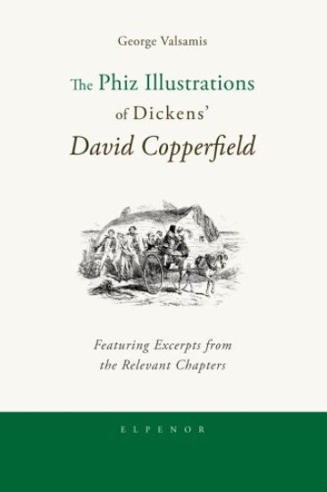 The Phiz Illustrations of Dickens' David Copperfield