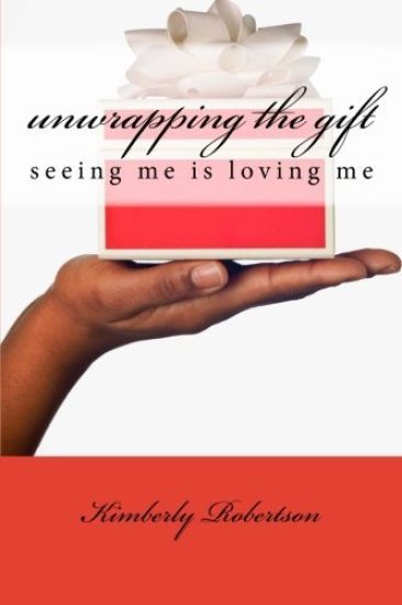 unwrapping the gift: seeing me is loving me