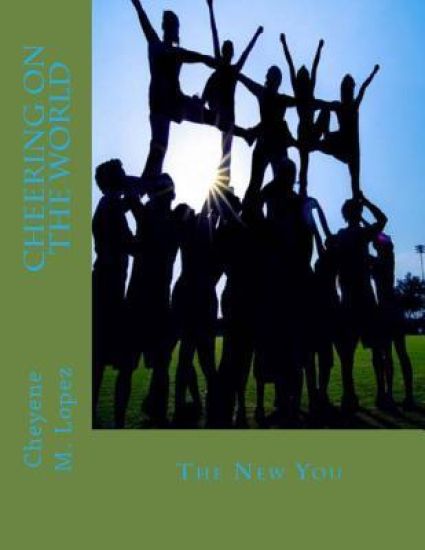 Cheering On The World: The New You
