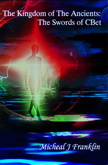 The Kingdom of The Ancients: The Swords of CBet