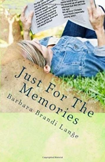 Just For The Memories: Just For The Memories: Barbara Brandi Mathis Lange