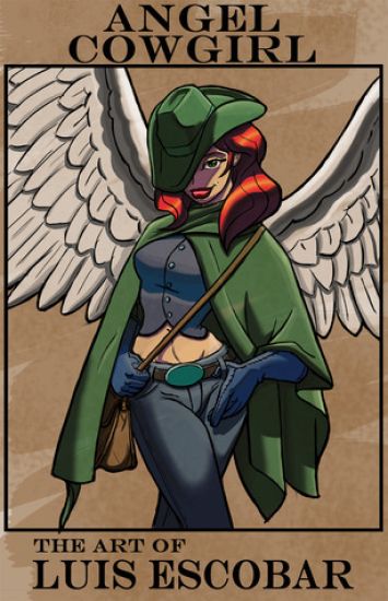 Angel Cowgirl: The Art of Luis Escobar
