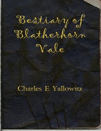 Bestiary of Blatherhorn Vale