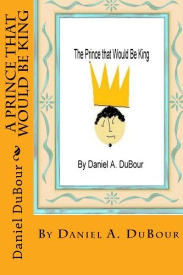 A Prince That Would Be King