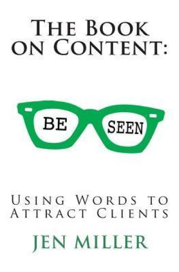 The Book on Content: Using Words To Attract Clients