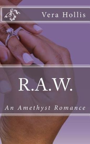 R.A.W.: An Amethyst Romances