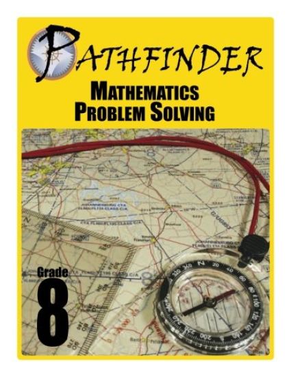 Pathfinder Mathematics Problem Solving Grade 8