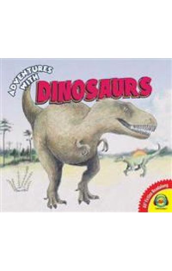 Adventures With... Dinosaurs