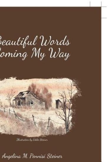 Beautiful Words Coming My Way