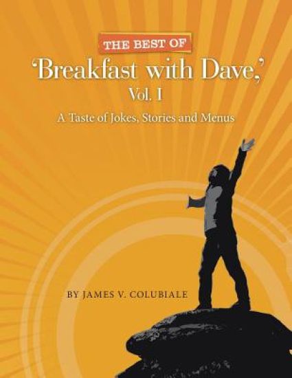 The Best of 'Breakfast with Dave, ' Vol. I