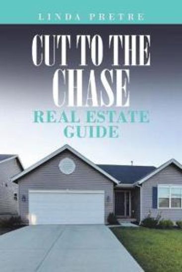 Cut to the Chase Real Estate Guide