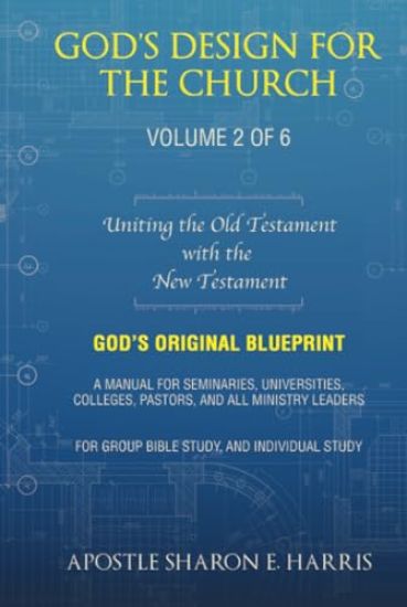 God's Design For the Church