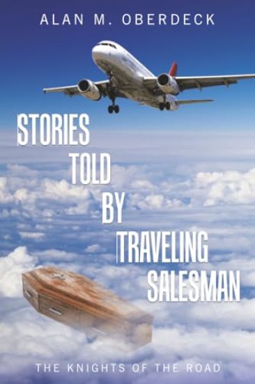 Stories Told by Traveling Salesman: The Knights of the Road