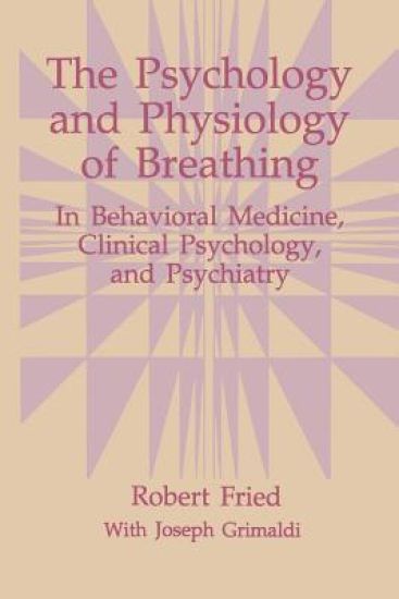 The Psychology and Physiology of Breathing