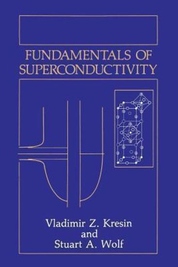 Fundamentals of Superconductivity