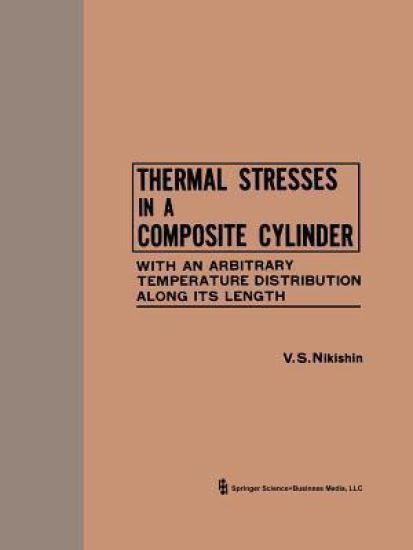 Thermal Stresses in a Composite Cylinder / Temperaturnye Napryazheniya v Sostavnom Tsilindre / ????????????? ?????????? ? ????????? ????????