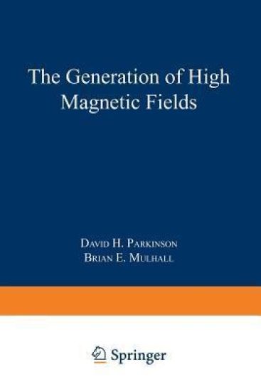 The Generation of High Magnetic Fields