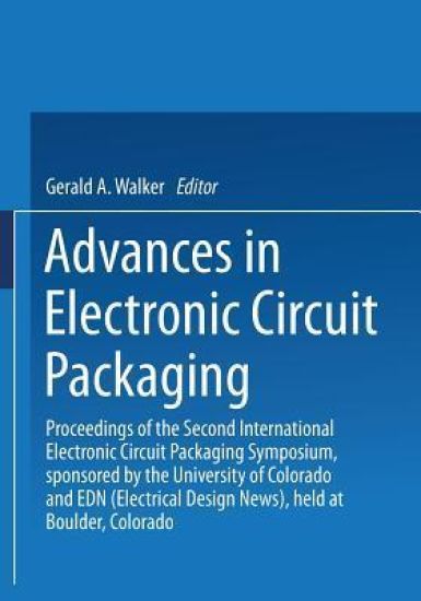 Advances in Electronic Circuit Packaging