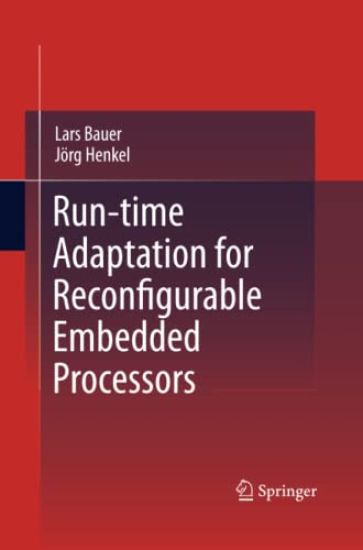 Run-time Adaptation for Reconfigurable Embedded Processors