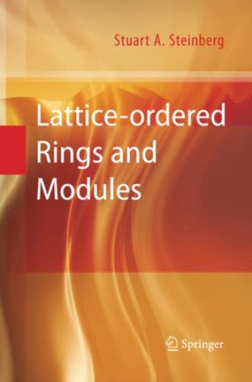 Lattice-ordered Rings and Modules