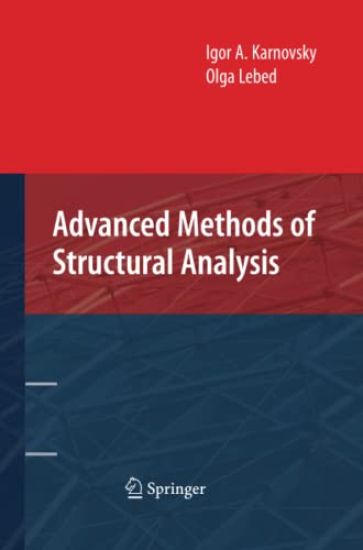 Advanced Methods of Structural Analysis