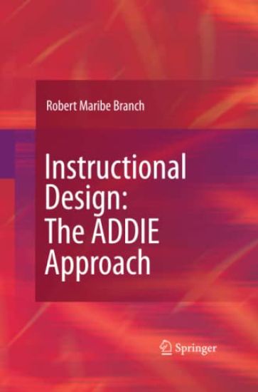 Instructional Design: The ADDIE Approach