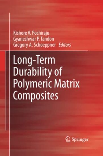 Long-Term Durability of Polymeric Matrix Composites