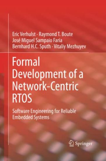 Formal Development of a Network-Centric RTOS
