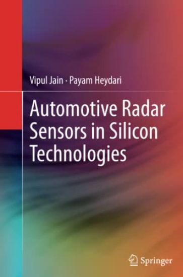 Automotive Radar Sensors in Silicon Technologies