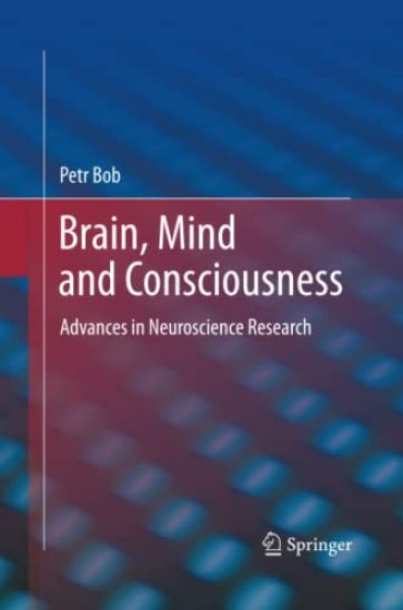 Brain, Mind and Consciousness
