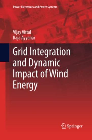 Grid Integration and Dynamic Impact of Wind Energy