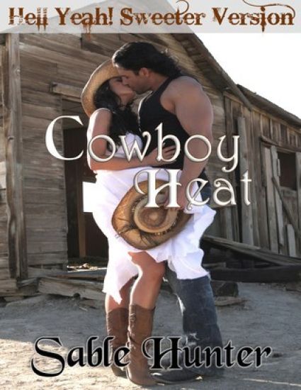 Cowboy Heat - Sweeter Version