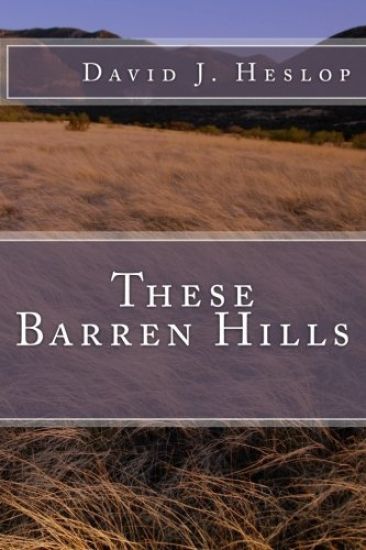 These Barren Hills