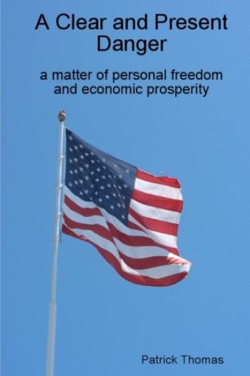 A Clear and Present Danger: a matter of personal freedom and economic prosperity