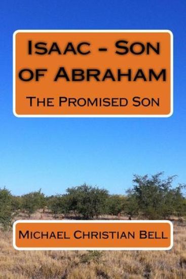 Isaac - Son of Abraham