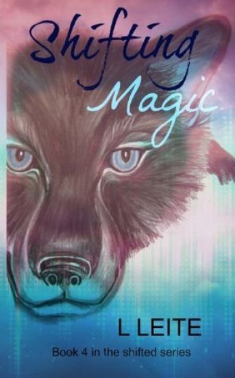 Shifting Magic: Shifted book 4